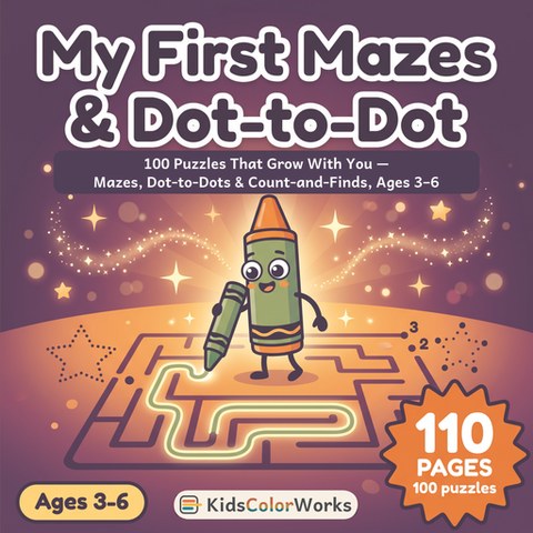 My First Mazes & Dot-to-Dot — book cover
